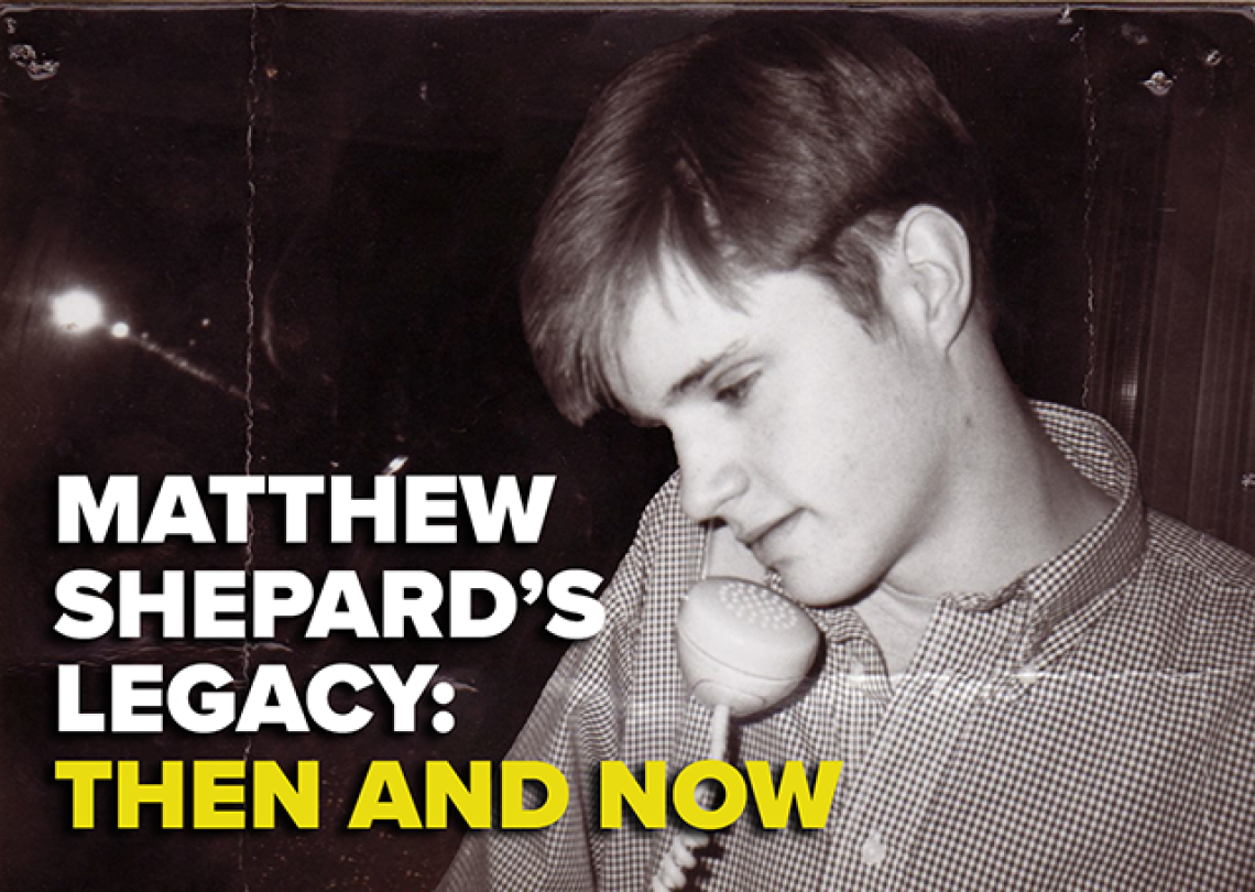 Matthew Shepard Then and Now